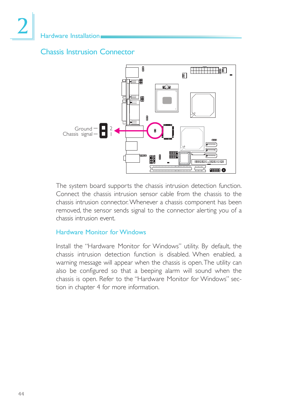 Chassis instrusion connector | DFI SR100-L20C User Manual | Page 44 / 144