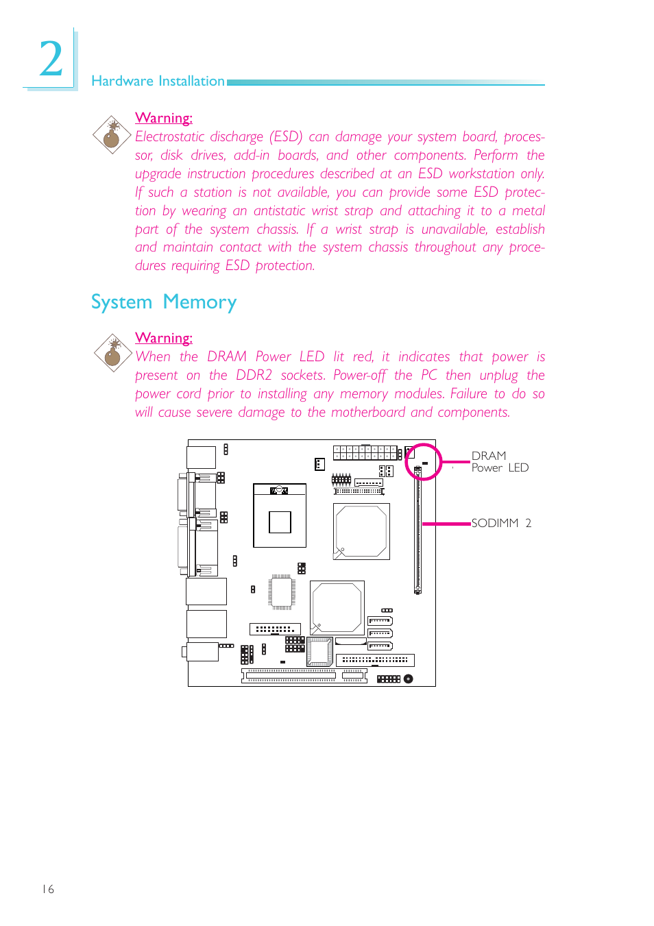 System memory, Hardware installation, Sodimm 2 dram power led | DFI SR100-N User Manual | Page 16 / 152