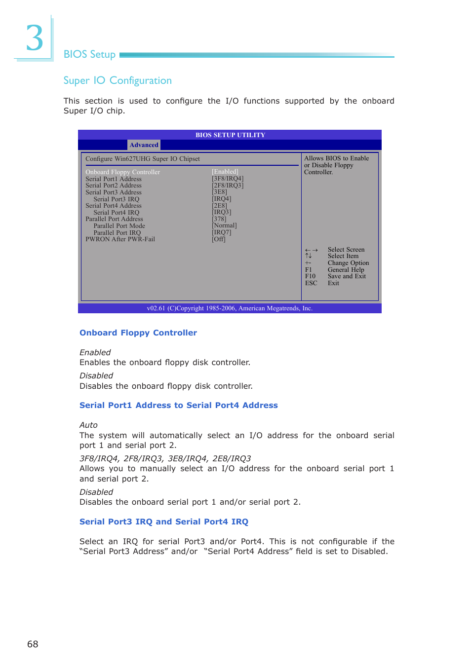 Bios setup super io configuration | DFI CA331-NR User Manual | Page 68 / 131