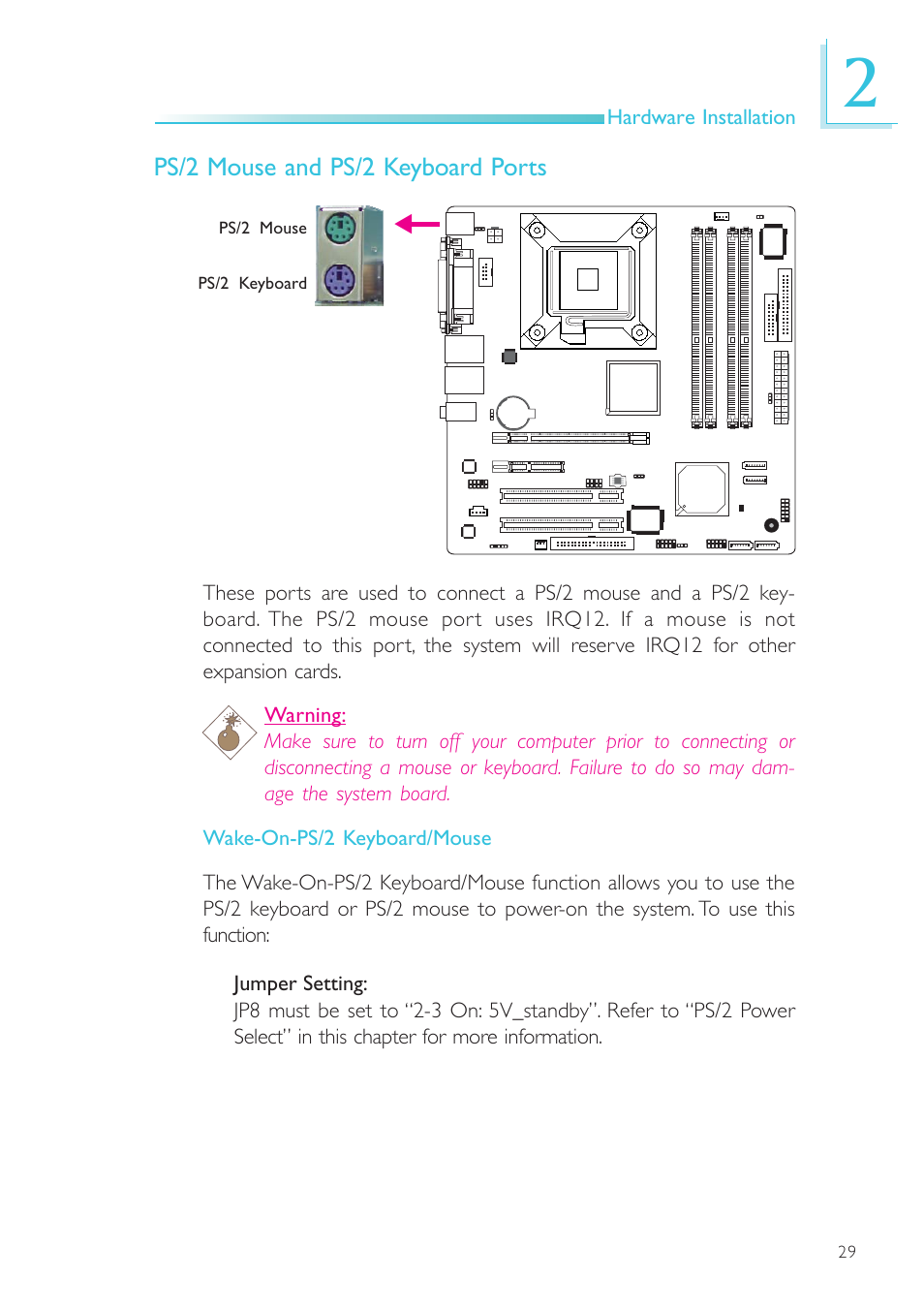 Ps/2 mouse and ps/2 keyboard ports, Hardware installation | DFI EL330-DR User Manual | Page 29 / 142