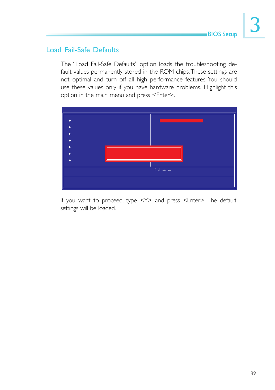 Load fail-safe defaults, Bios setup | DFI EL330-DR User Manual | Page 89 / 142