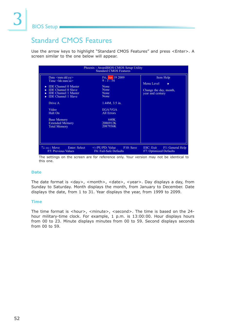 Standard cmos features, Bios setup | DFI EL339-B User Manual | Page 52 / 109