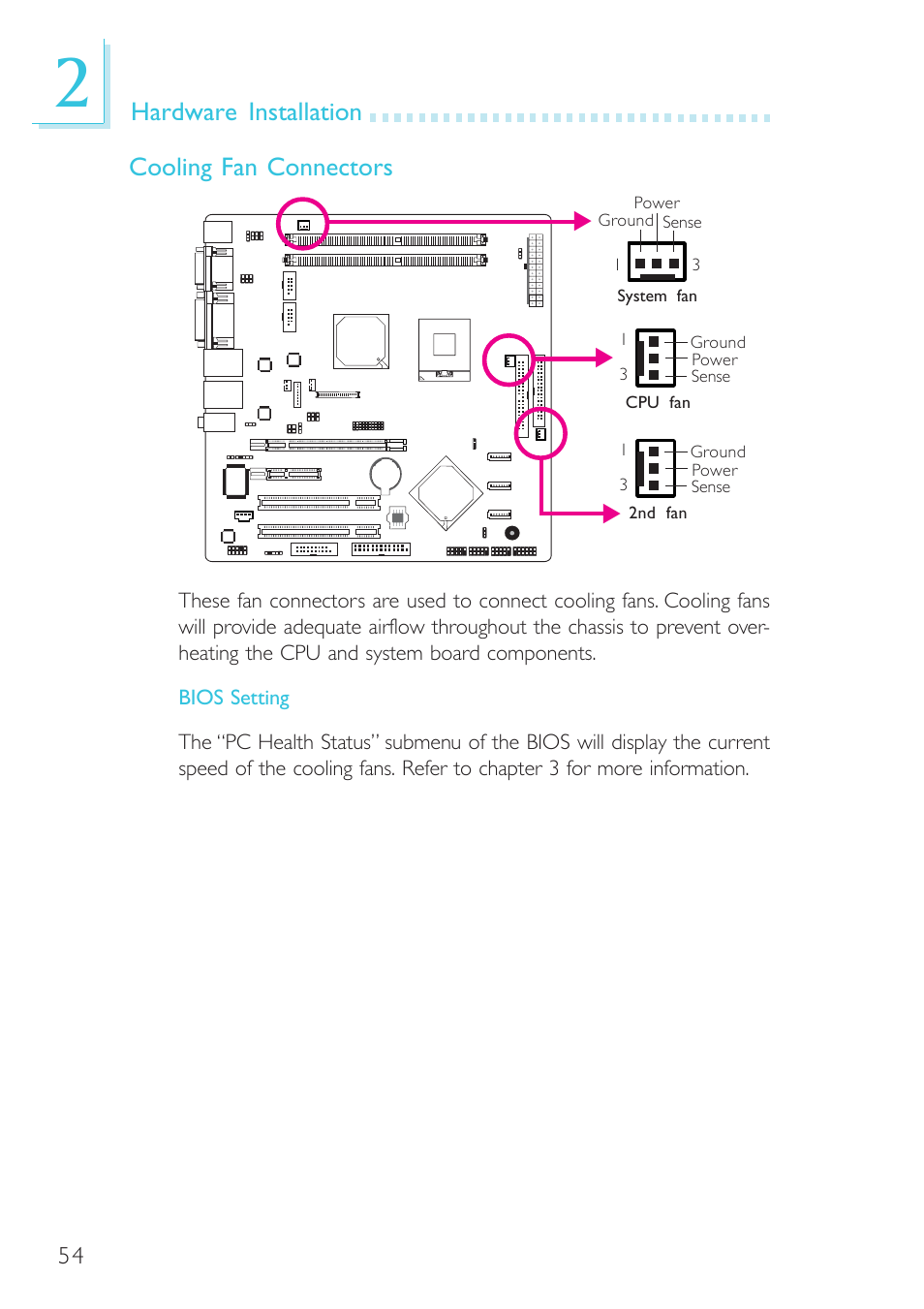 Hardware installation cooling fan connectors | DFI SR330-N User Manual | Page 54 / 155