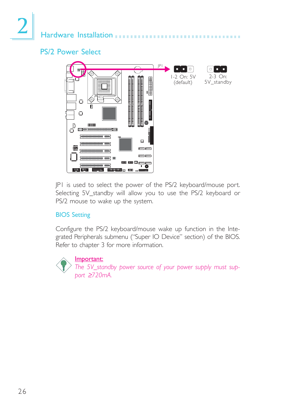 Hardware installation, Ps/2 power select | DFI BL600-D User Manual | Page 26 / 149
