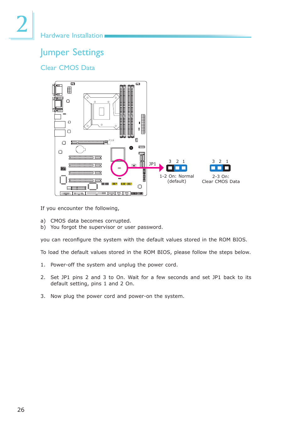 Jumper settings, Hardware installation, Clear cmos data | DFI PT631-IPM User Manual | Page 26 / 184