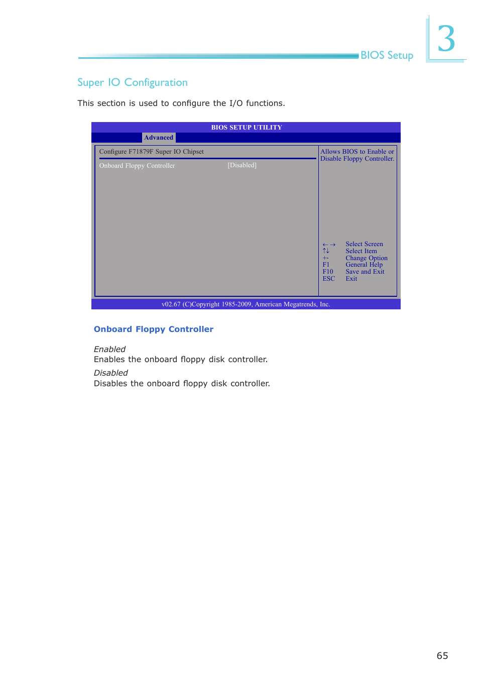 Bios setup, Super io configuration | DFI PT631-IPM User Manual | Page 65 / 184