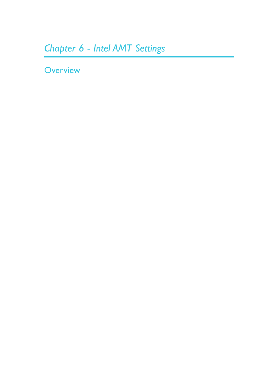 Chapter 6 - intel amt settings, Overview | DFI SB630-CRM User Manual | Page 137 / 183
