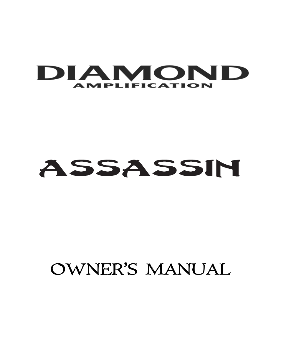 Diamond Amplification Assassin User Manual | 9 pages