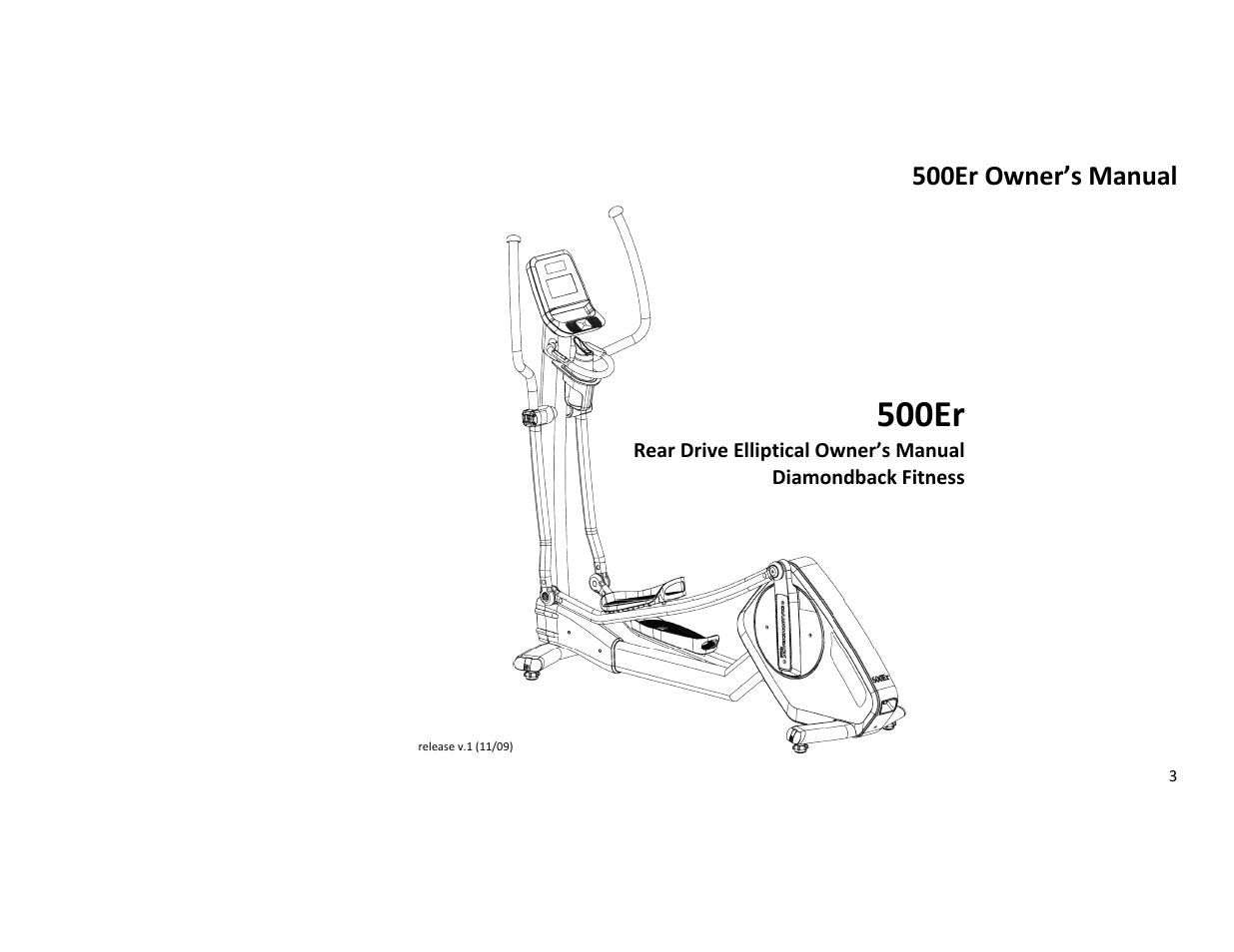 500er owner's manual text 14nov09b.pdf, 500er, 500er owner’s manual | Diamondback 500ER User Manual | Page 3 / 40