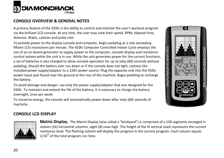 Console overview & general notes, Console lcd display | Diamondback Fitness 910Ic User Manual | Page 20 / 36