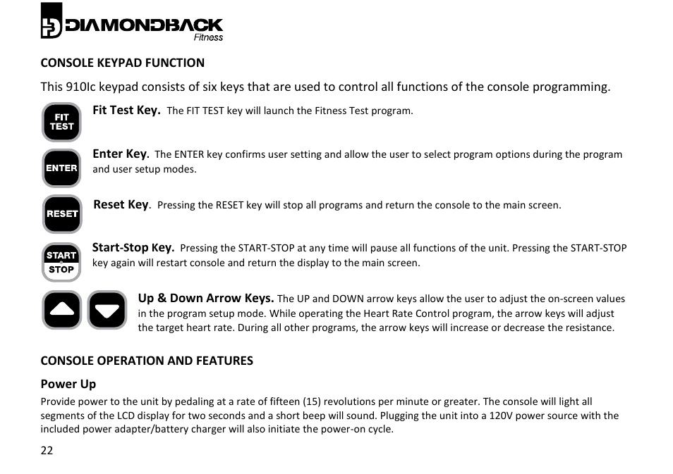 Console keypad function, Console operation and features | Diamondback Fitness 910Ic User Manual | Page 22 / 36