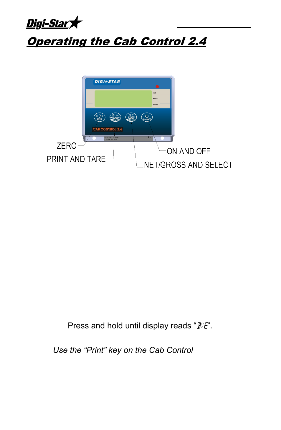 Operating the cab control 2.4, Cab control 2.4 | Digi-Star Cab Control 2.4 User Manual | Page 4 / 10