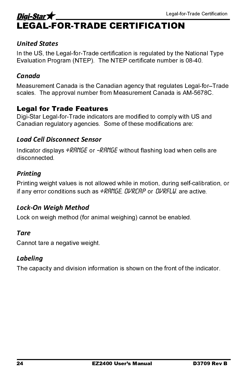 Legal-for-trade certification, Indicator displays, Without flashing load when cells are disconnected | Are active, Cannot tare a negative weight | Digi-Star EZ2400 User Manual | Page 28 / 29