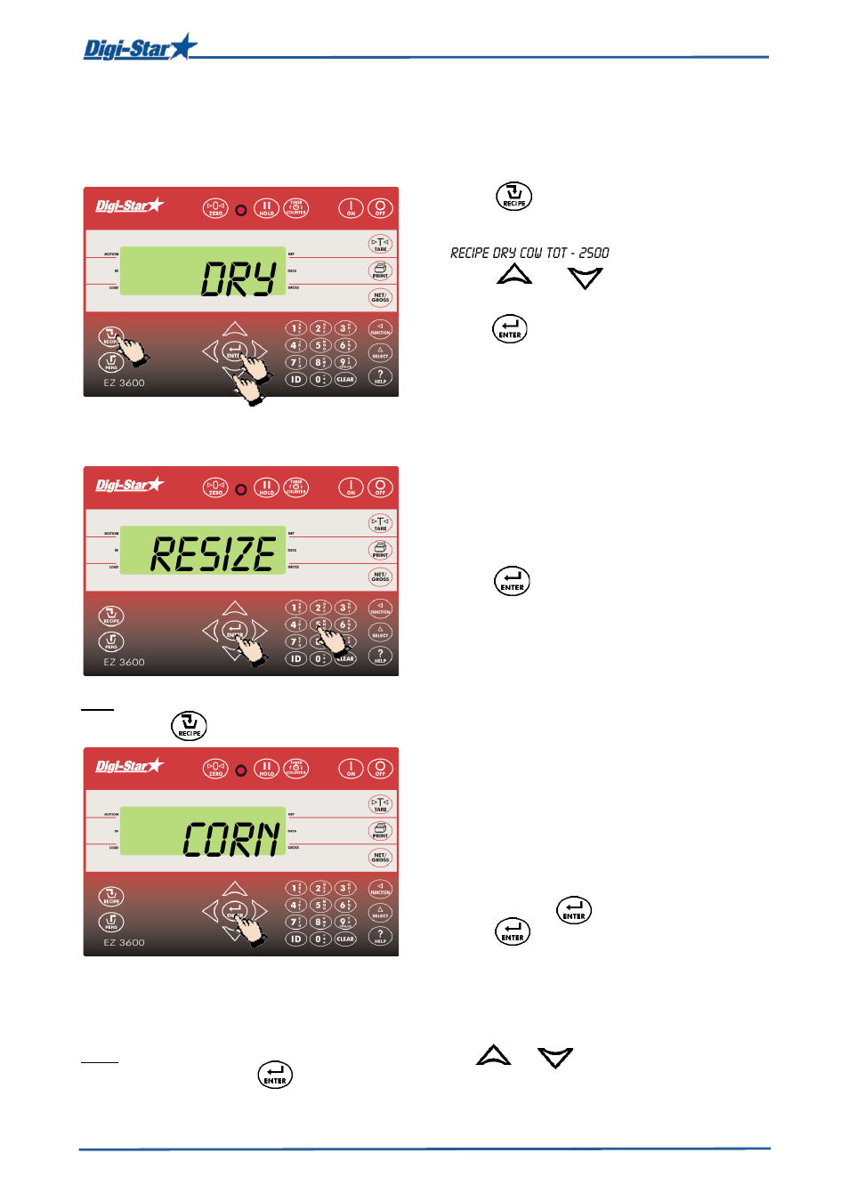 Loading and feeding in recipe and group list mode, Loading the recipe, Resizing recipe weight | Loading the recipe resizing recipe weight, Dry resize corn | Digi-Star EZ 3600V Manual USB User Manual | Page 14 / 43