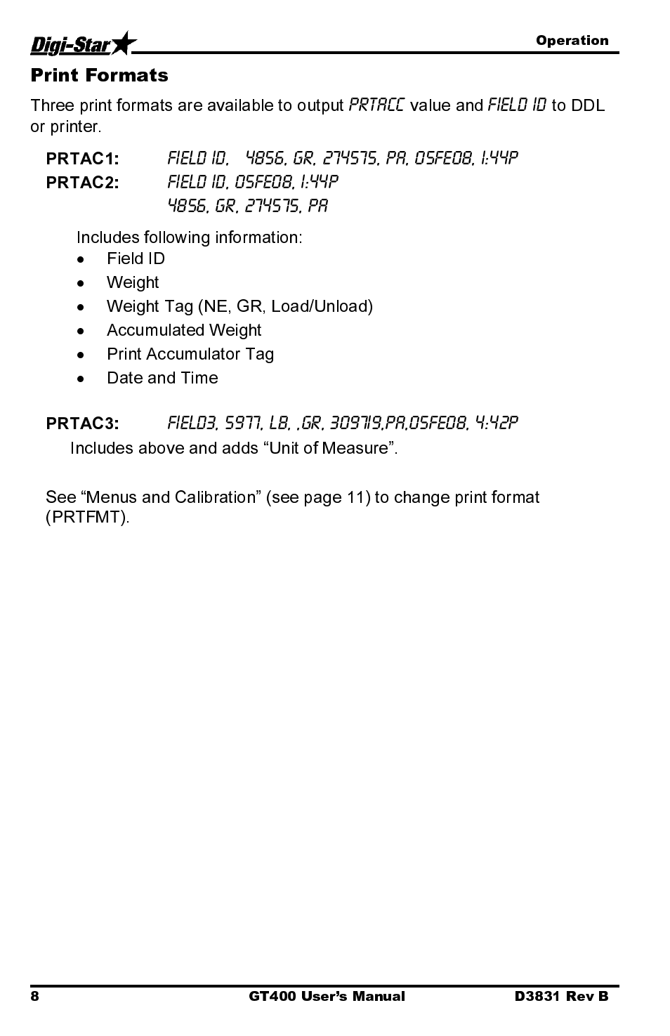 Print formats, Three print formats are available to output, Value and | Includes following information, Field id, Weight, Weight tag (ne, gr, load/unload), Accumulated weight, Print accumulator tag, Date and time | Digi-Star GT400 User Manual | Page 12 / 26