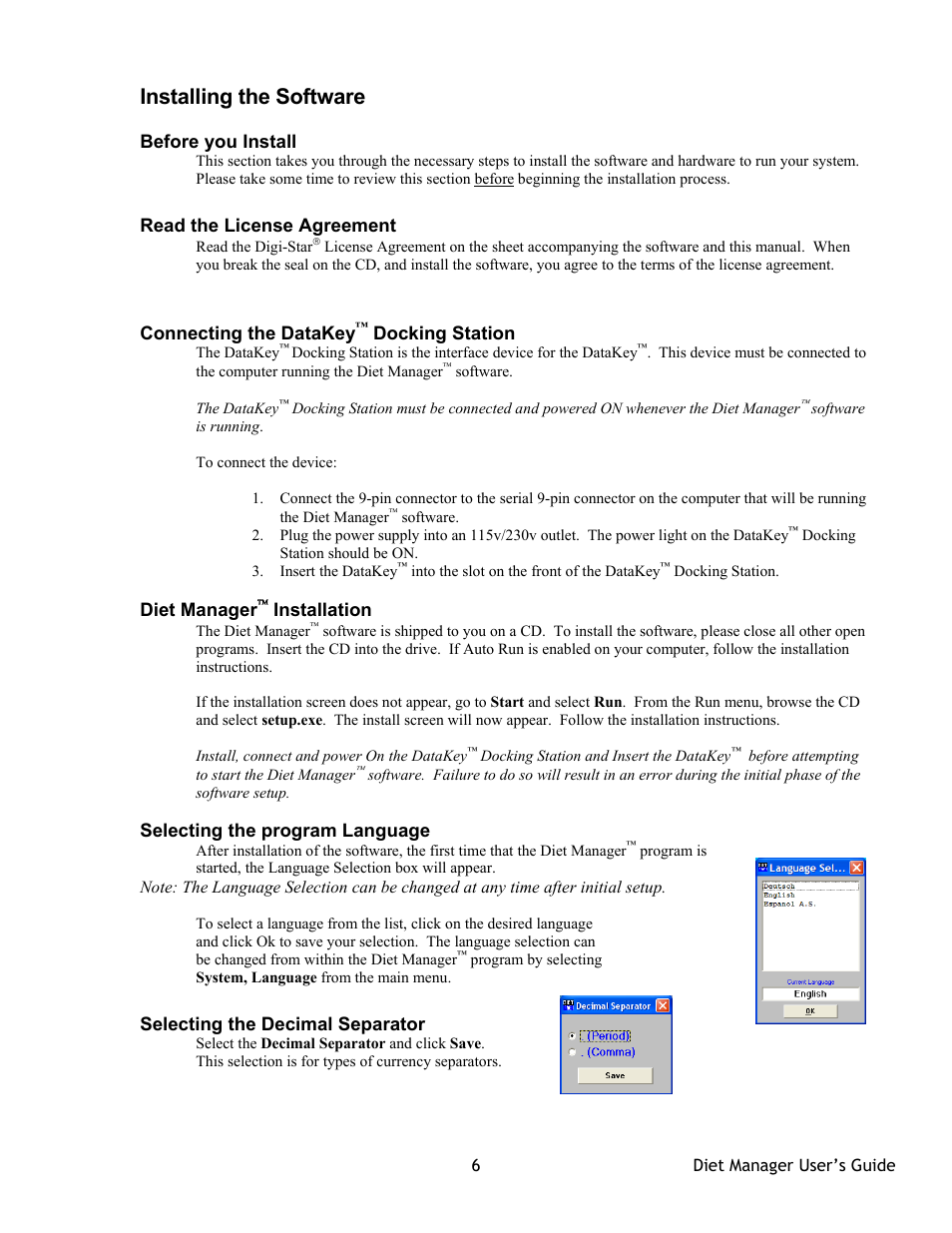 Installing the software, Before you install, Read the license agreement | Connecting the datakey, Docking station, Diet manager, Installation, Selecting the program language, Selecting the decimal separator | Digi-Star Diet Manager Full Guide User Manual | Page 6 / 28