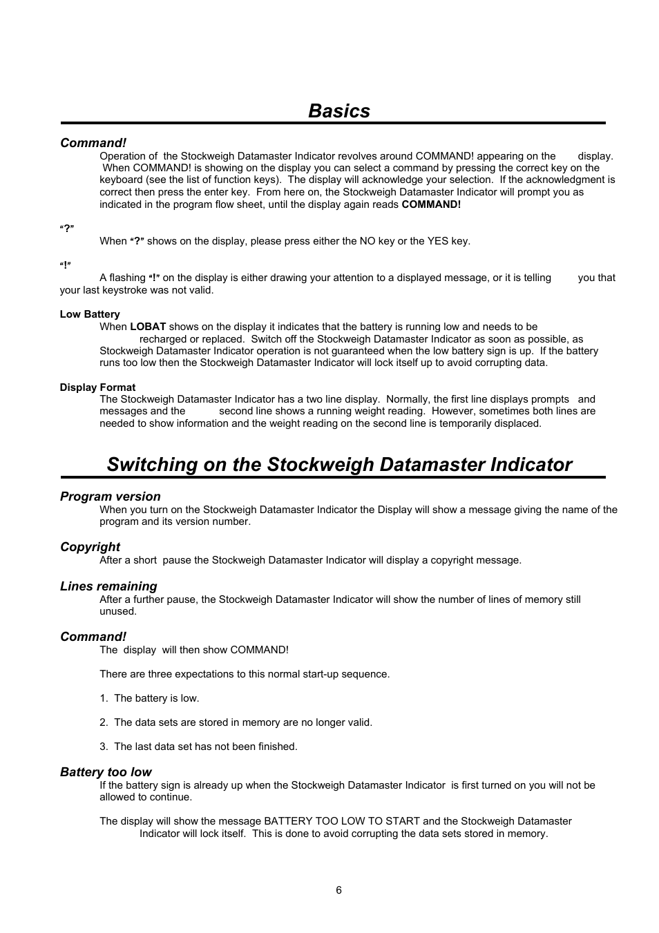 Basics, Switching on the stockweigh datamaster indicator | Digi-Star Stockweigh Datamaster Indicator User Manual | Page 6 / 30