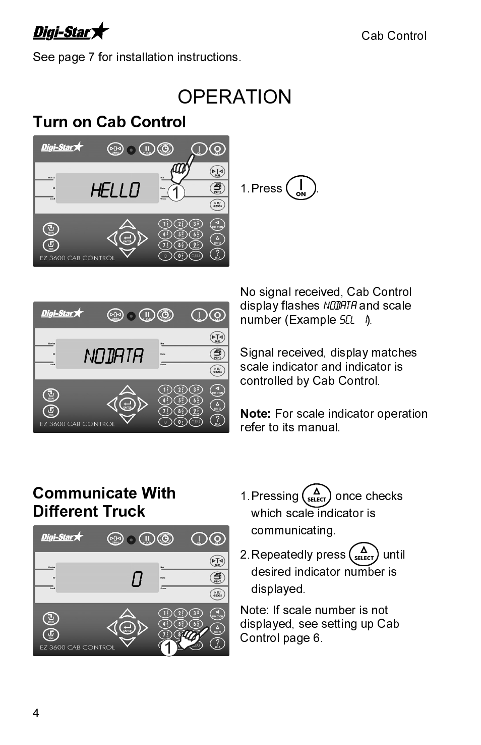 Turn on cab control, Communicate with different truck, Hello nodata 0 | Operation | Digi-Star Cab Control 2400 User Manual | Page 4 / 8