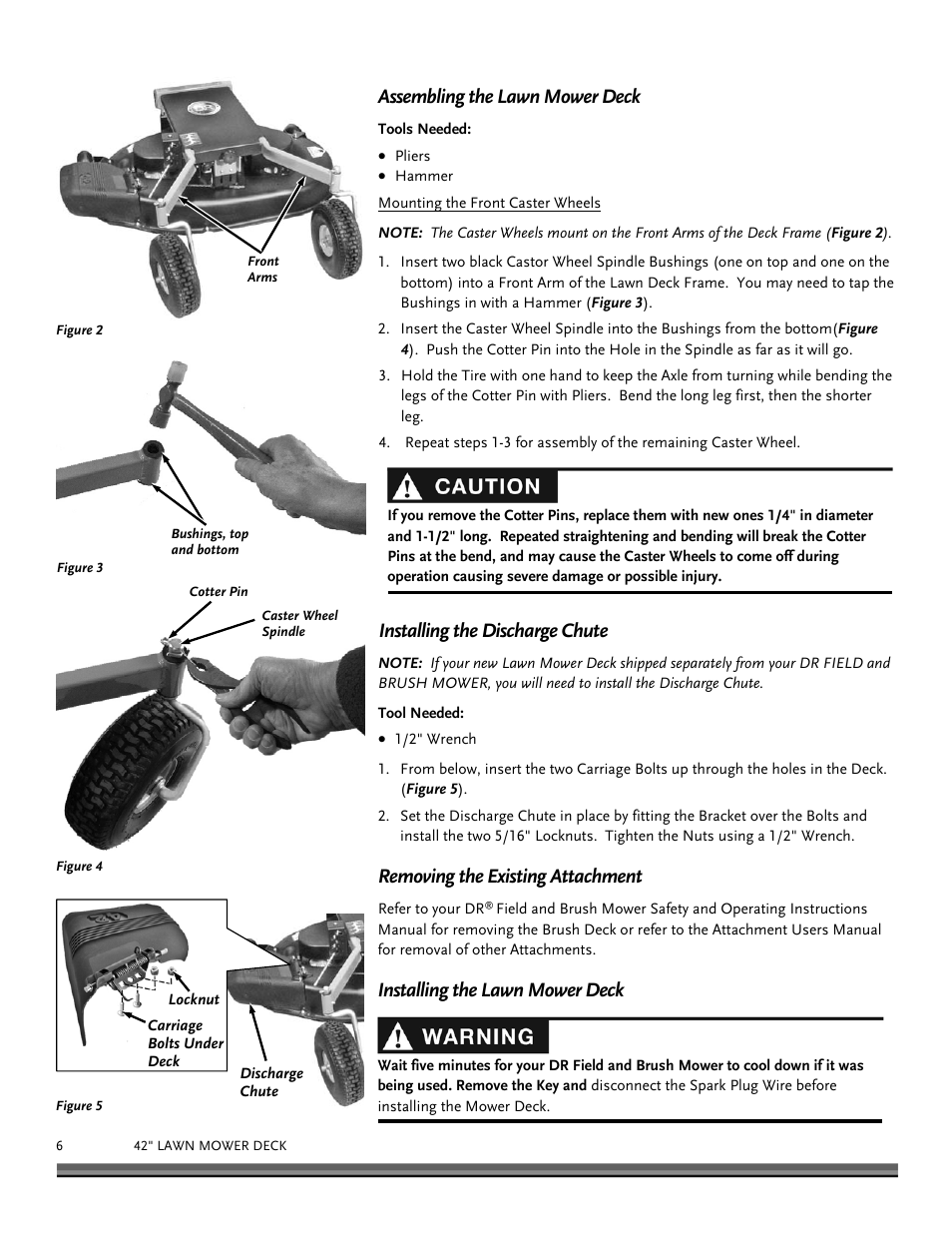 Assembling the lawn mower deck, Installing the discharge chute, Removing the existing attachment | Installing the lawn mower deck | DR Power 42 Lawn Mower Deck User Manual | Page 6 / 24