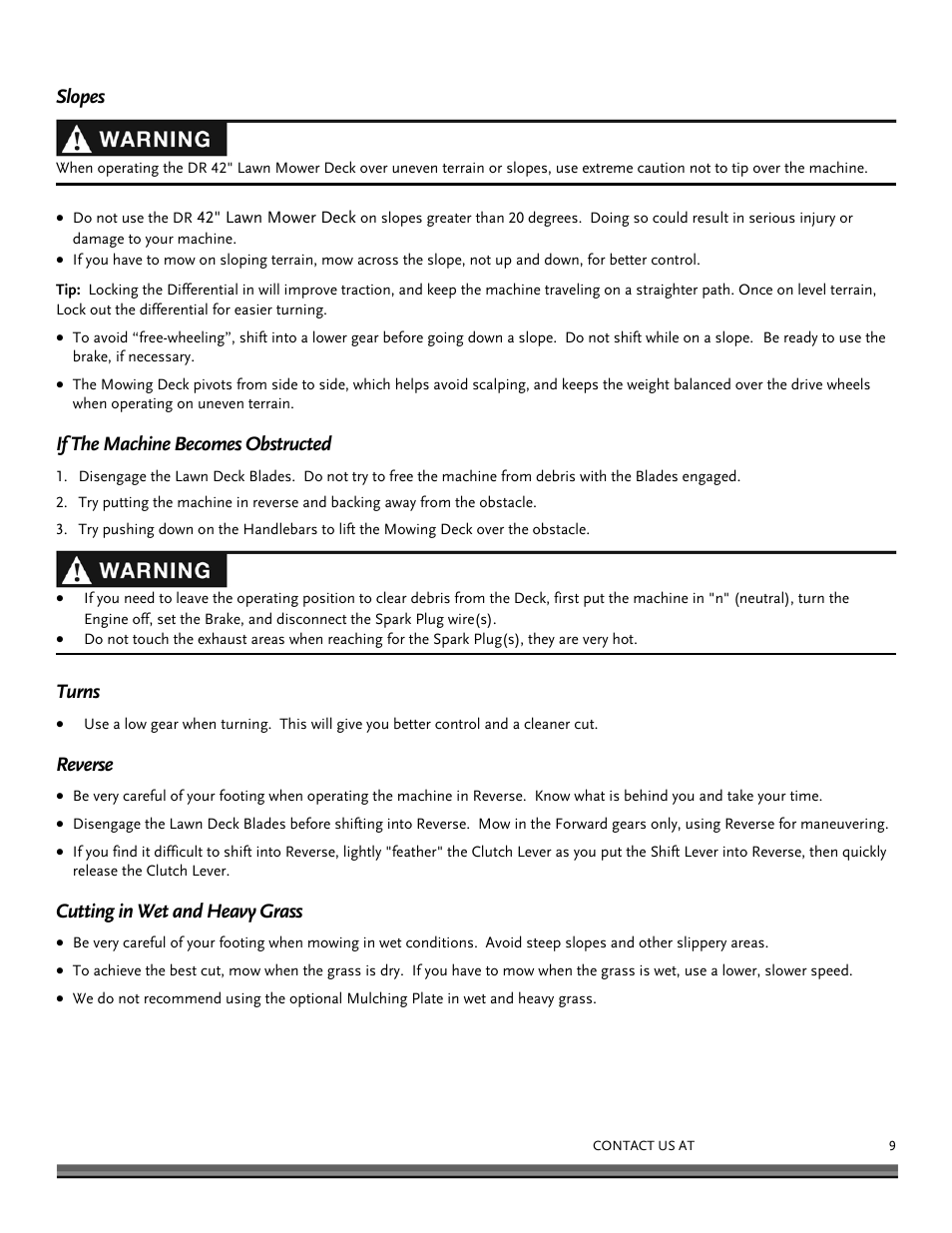 Slopes, If the machine becomes obstructed, Turns | Reverse, Cutting in wet and heavy grass | DR Power 42 Lawn Mower Deck User Manual | Page 9 / 24