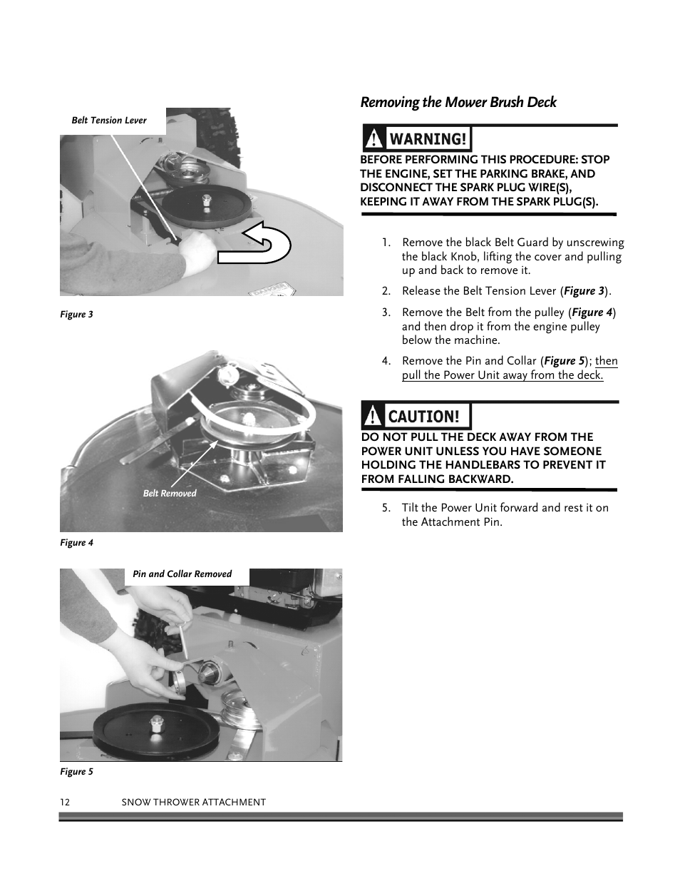 Removing the mower brush deck | DR Power 30 Snow Thrower User Manual | Page 16 / 44