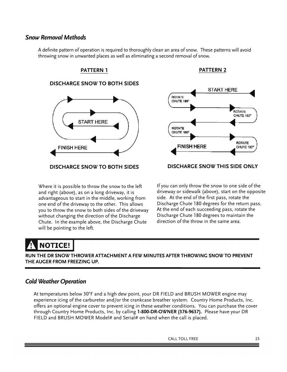 Snow removal methods, Cold weather operation | DR Power 30 Snow Thrower User Manual | Page 27 / 44