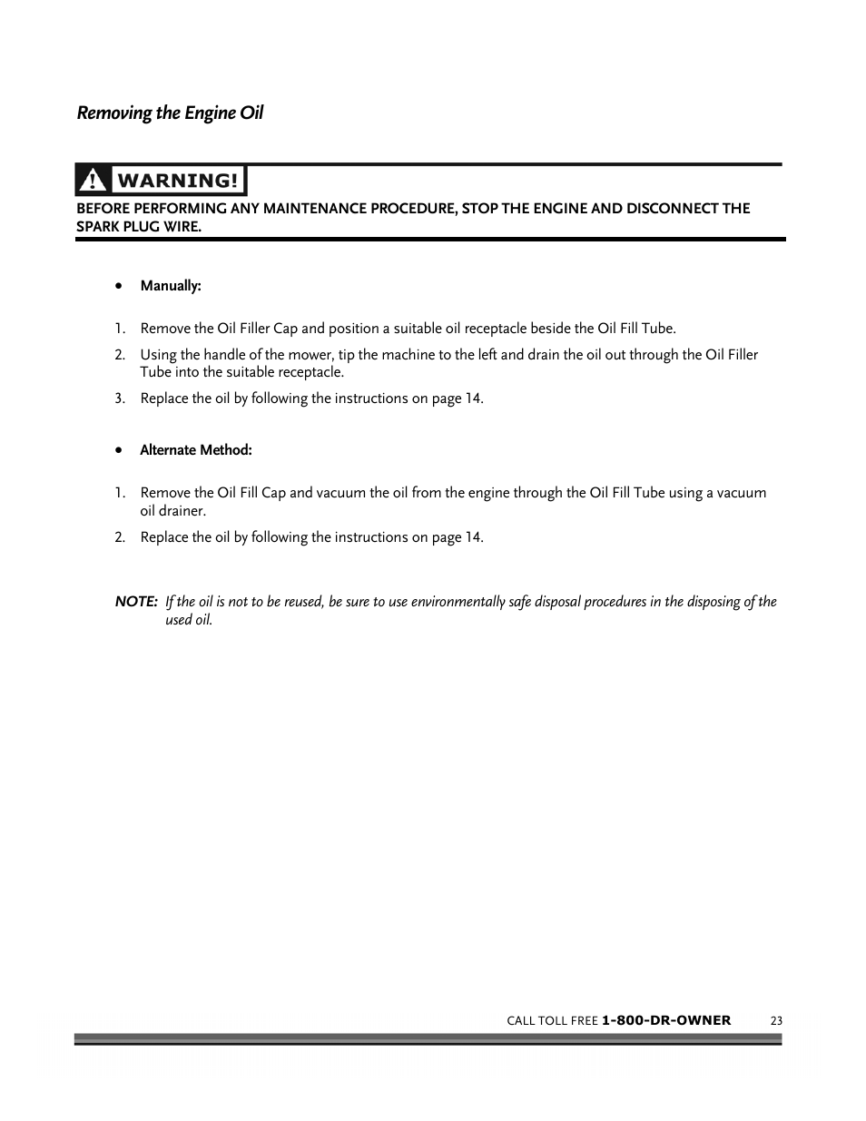 Removing the engine oil | DR Power Scout 8.25 (September 2005 - December 2006) User Manual | Page 27 / 50