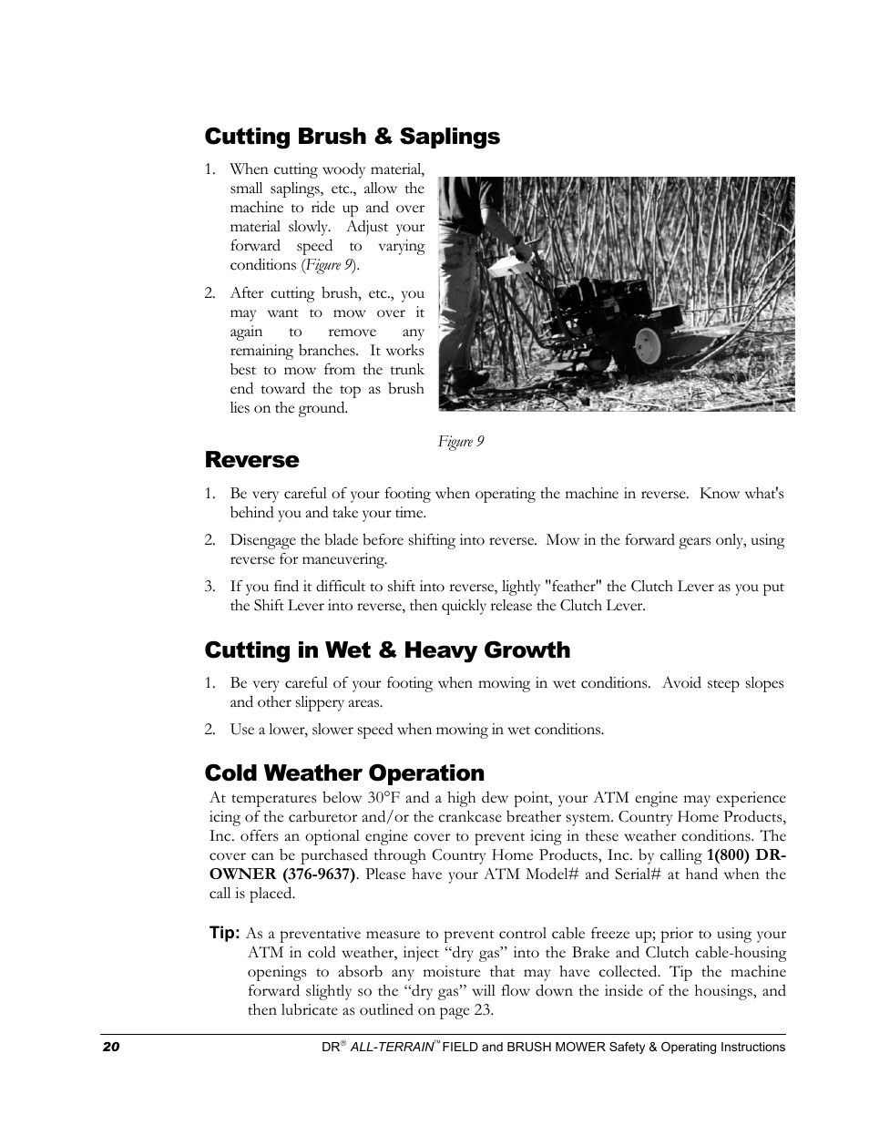 Cutting brush & saplings, Reverse, Cutting in wet & heavy growth | Cold weather operation | DR Power Walk-behind 13 - 17 HP (April 2005 - August 2005) User Manual | Page 24 / 54