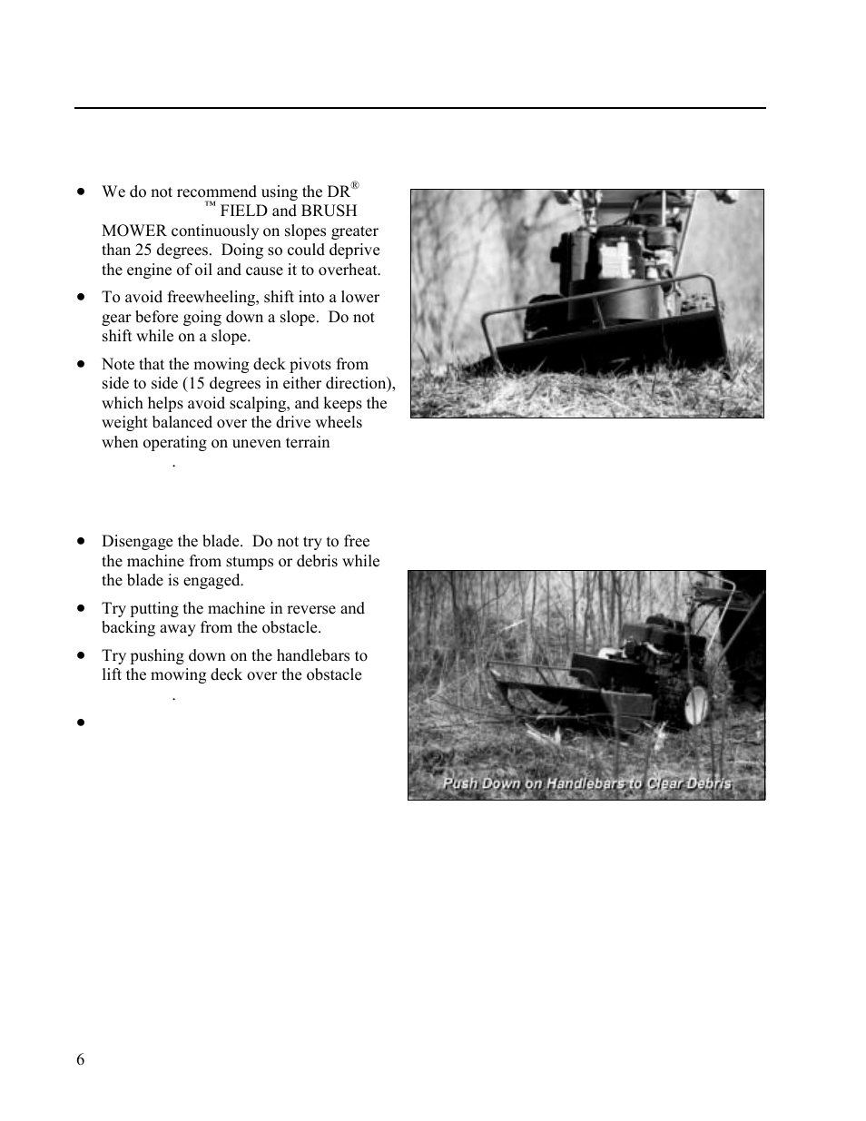 Tips for best performance, Slopes, If the machine gets hung up | Lopes, F the machine gets hung up | DR Power Walk-behind 13 - 17 HP (May 2001 - February 2003) User Manual | Page 12 / 36