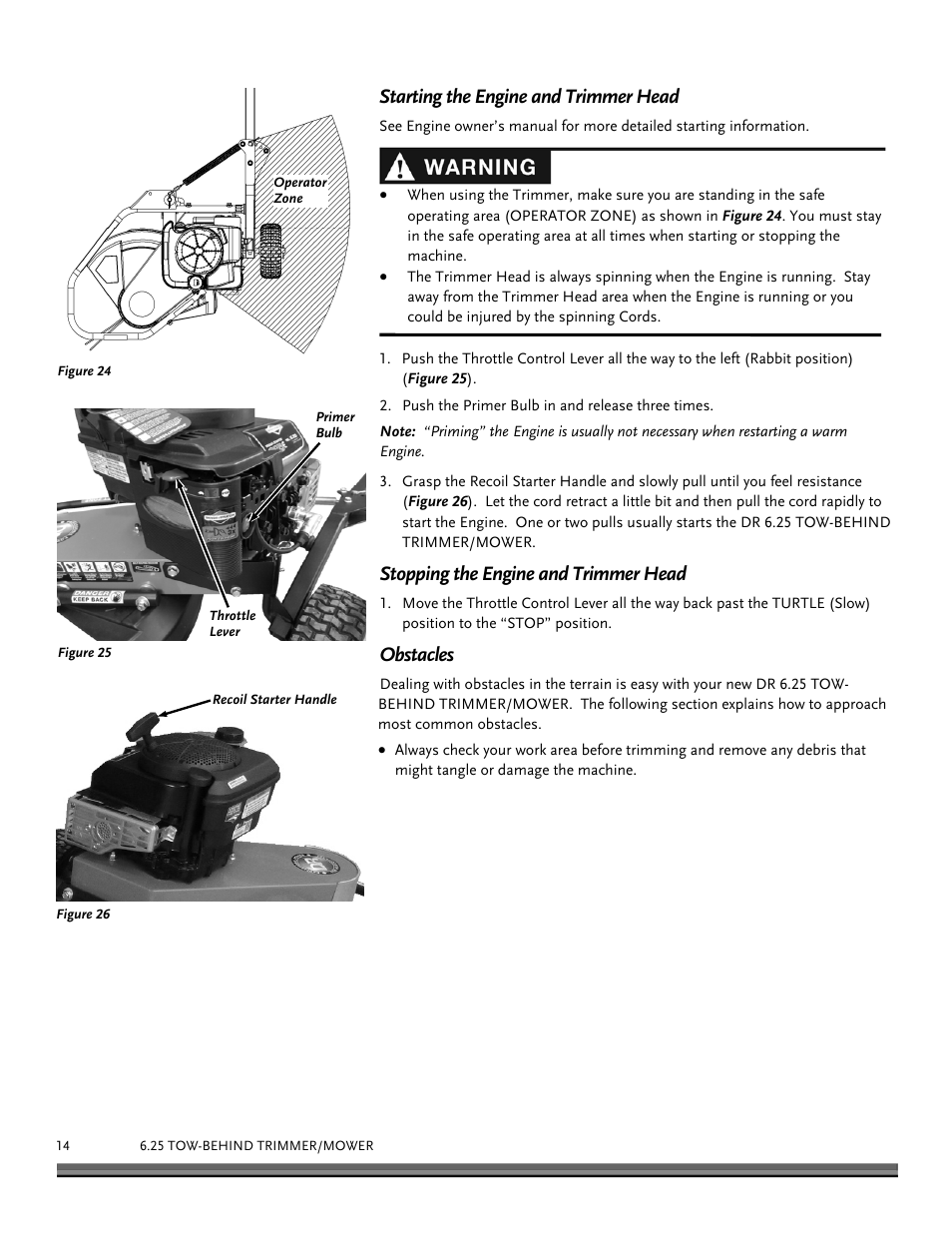 Starting the engine and trimmer head, Stopping the engine and trimmer head, Obstacles | DR Power Tow-Behind Yard Trimmer User Manual | Page 14 / 28