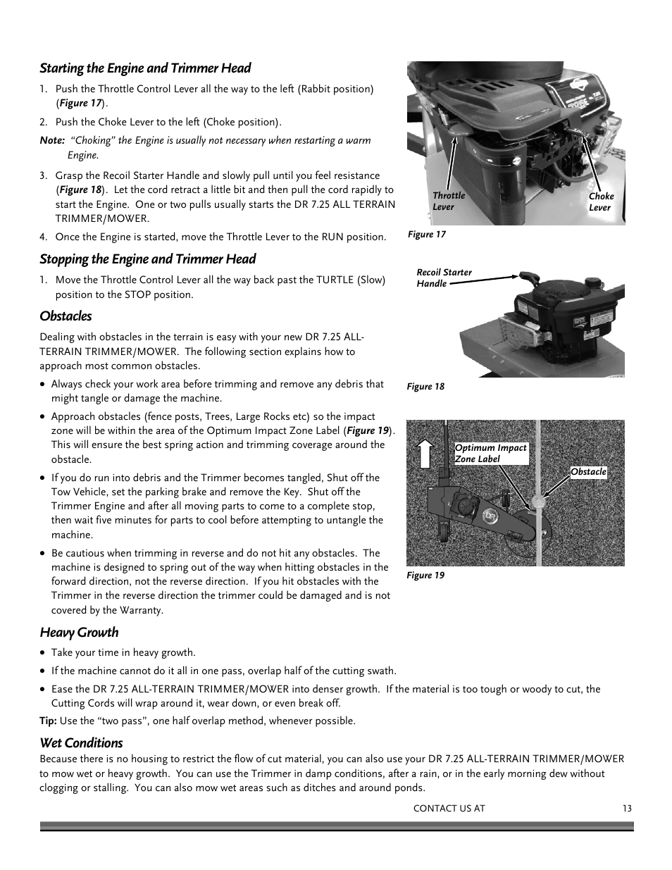 Starting the engine and trimmer head, Stopping the engine and trimmer head, Obstacles | Heavy growth, Wet conditions | DR Power Tow-Behind All Terrain User Manual | Page 13 / 28
