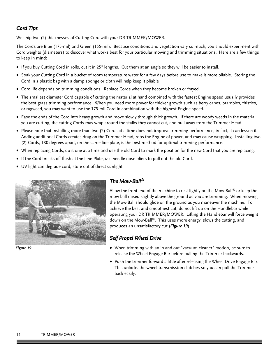 Cord tips, The mow-ball, Self propel wheel drive | DR Power Self-Propelled Pro-XL Self-Propelled 8.26fpt Subaru User Manual | Page 14 / 40