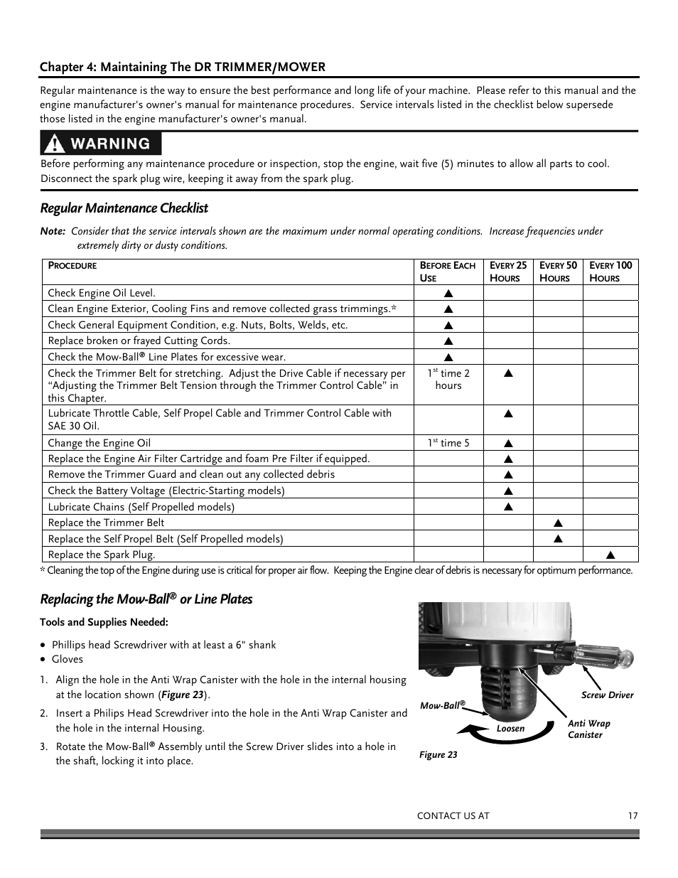 Regular maintenance checklist, Replacing the mow-ball, Or line plates | DR Power Self-Propelled Pro-XL Self-Propelled 8.26fpt Subaru User Manual | Page 17 / 40
