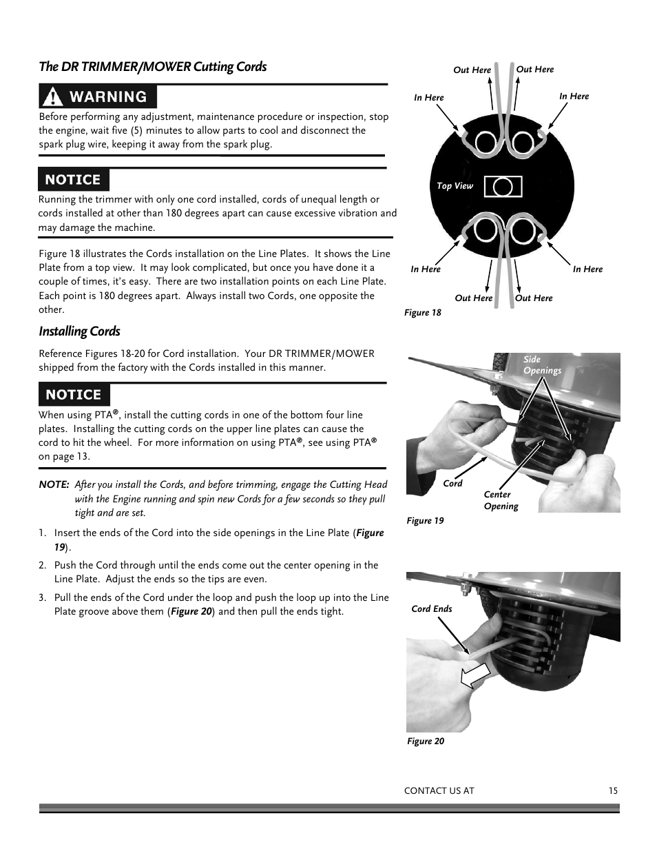 The dr trimmer/mower cutting cords, Installing cords | DR Power Self-Propelled 6.75 Pro-XL (September 2010 - April 2013) User Manual | Page 15 / 48