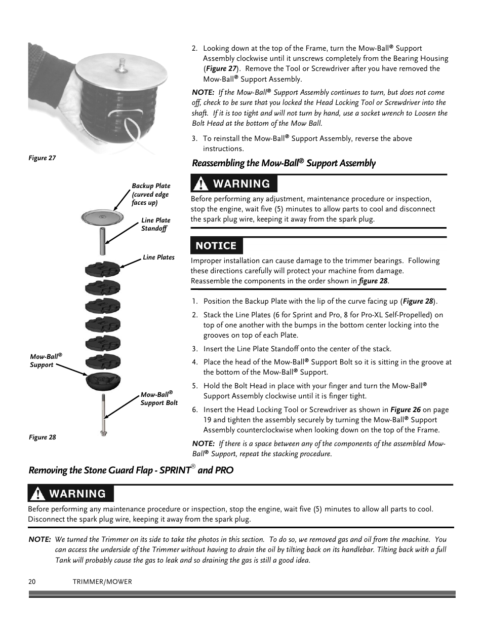 Reassembling the mow-ball, Support assembly, Removing the stone guard flap - sprint | And pro | DR Power Self-Propelled 6.75 Pro-XL (September 2010 - April 2013) User Manual | Page 20 / 48