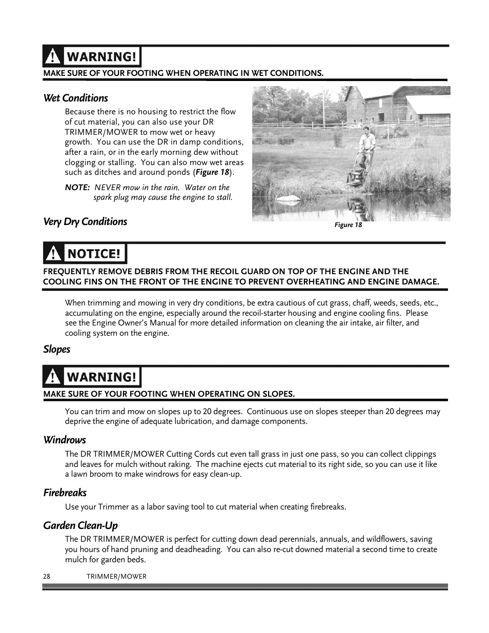 Wet conditions, Very dry conditions, Slopes | Windrows, Firebreaks, Garden clean-up | DR Power Self-Propelled 6.75 (2004 - September 2010) User Manual | Page 32 / 68