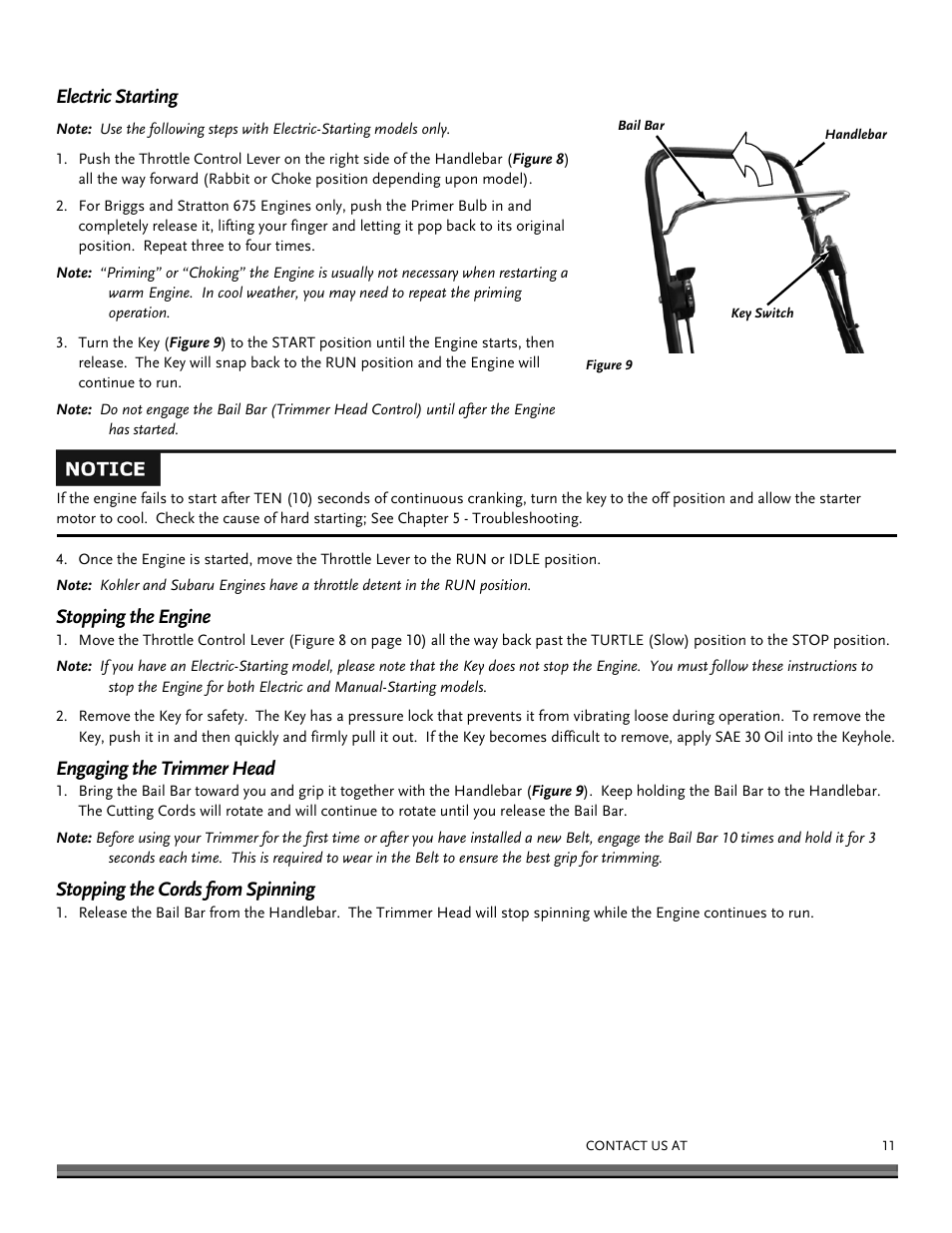 Electric starting, Stopping the engine, Engaging the trimmer head | Stopping the cords from spinning | DR Power Premier 6.5fpt Kohler User Manual | Page 11 / 32