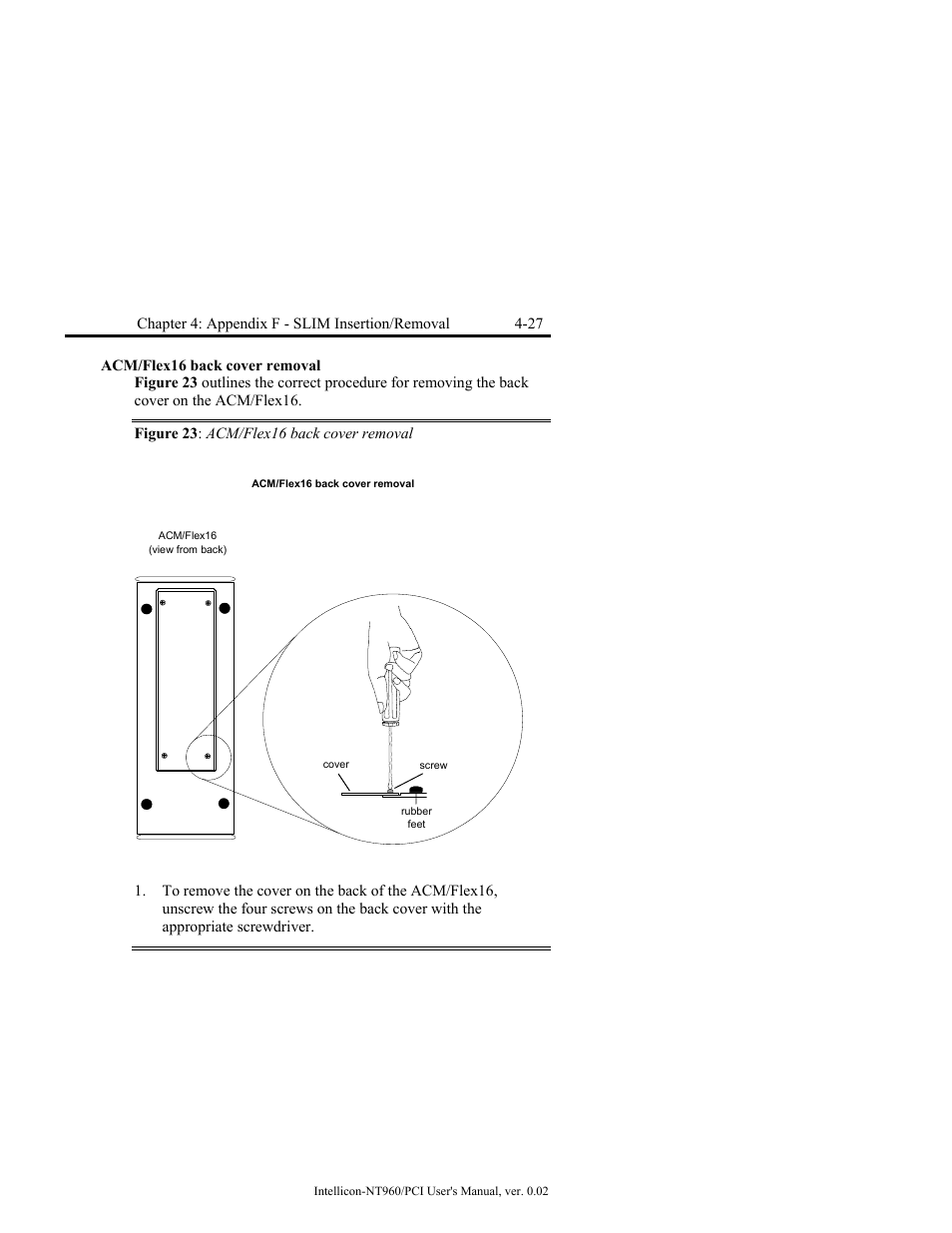 Acm/flex16 back cover removal, Figure 23: acm/flex16 back cover removal, Acm/flex16 back cover removal -27 | Figure 23: acm/flex16 back cover removal -27 | Connect Tech NT960/PCI User Manual | Page 79 / 88
