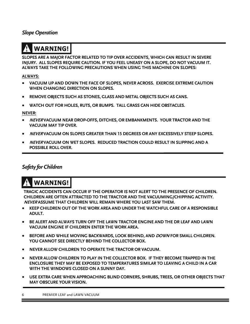 Slope operation, Safety for children | DR Power Tow-Behind 8.00 Premier (Pre-August 2010) User Manual | Page 10 / 72