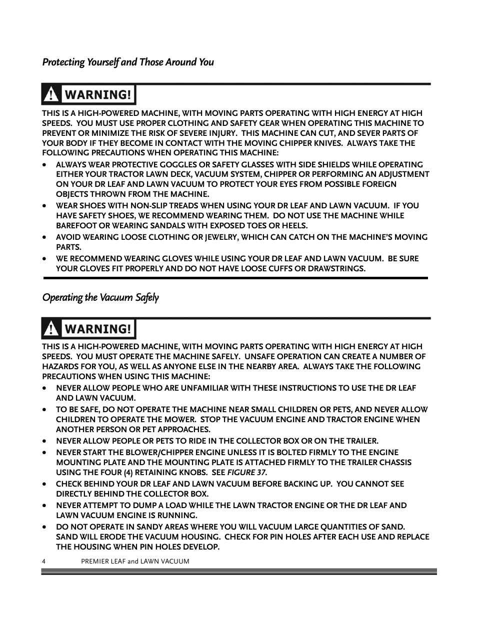 Protecting yourself and those around you, Operating the vacuum safely | DR Power Tow-Behind 8.00 Premier (Pre-August 2010) User Manual | Page 8 / 72