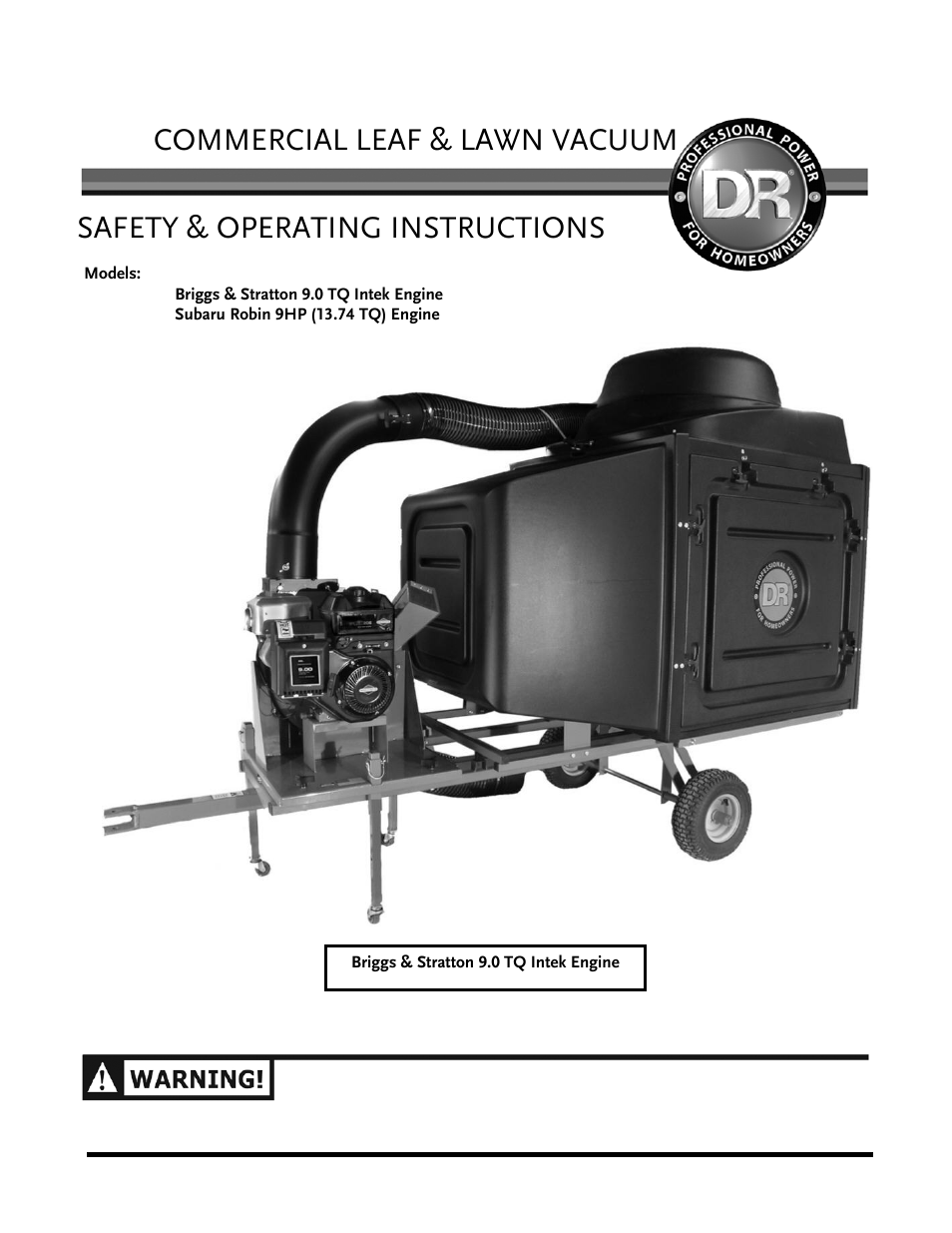 DR Power Tow-Behind 9.00 Commercial (May 2006 - July 2010) User Manual | 72 pages