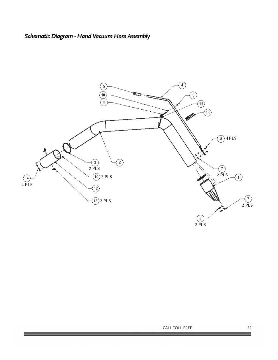 Schematic diagram - hand vacuum hose assembly | DR Power Tow-Behind Vacuum Hose (Pre-August 2010) User Manual | Page 25 / 32