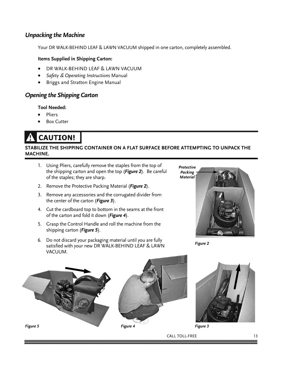 Unpacking the machine, Opening the shipping carton | DR Power Walk-Behind 6.5 (Pre-August 2010) User Manual | Page 17 / 62