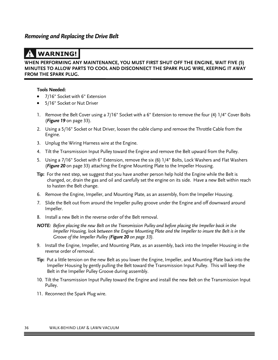 Removing and replacing the drive belt | DR Power Walk-Behind 6.5 (Pre-August 2010) User Manual | Page 40 / 62