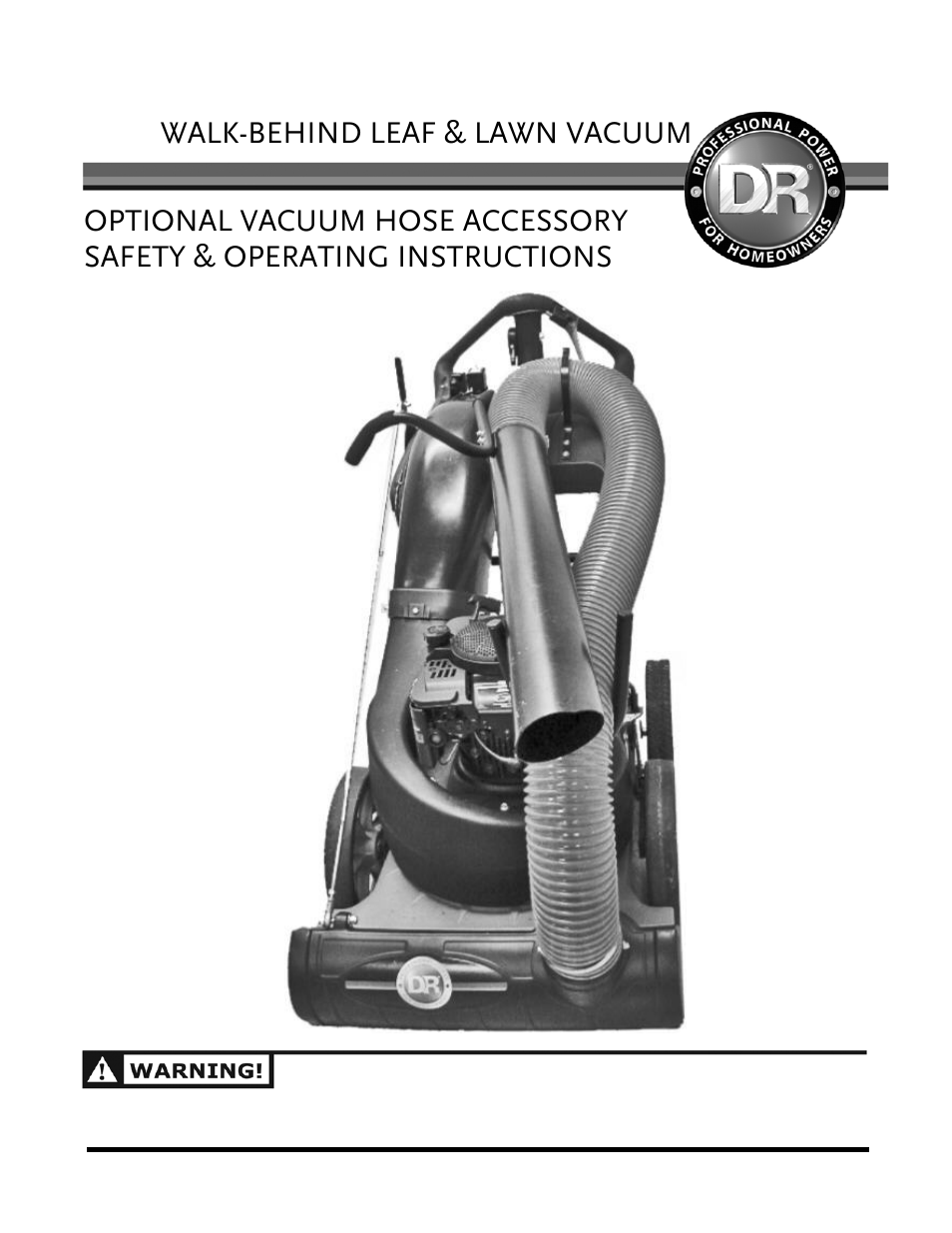 DR Power Walk-Behind On Board Vacuum Hose (July 2010 and Prior) User Manual | 16 pages