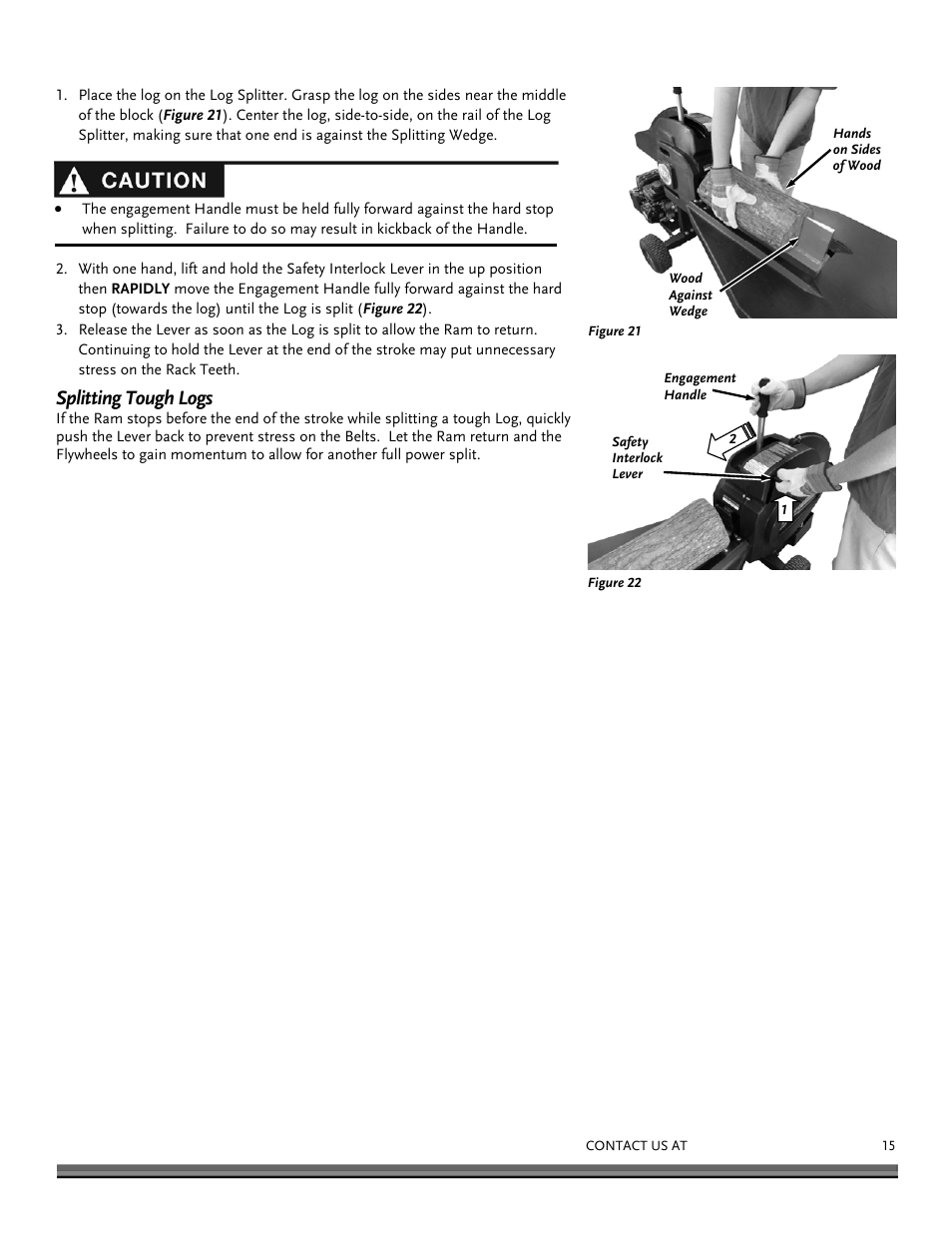 Splitting tough logs | DR Power RapidFire 3.0 HP DR (June 2014 - Present) Operating Manual User Manual | Page 15 / 32