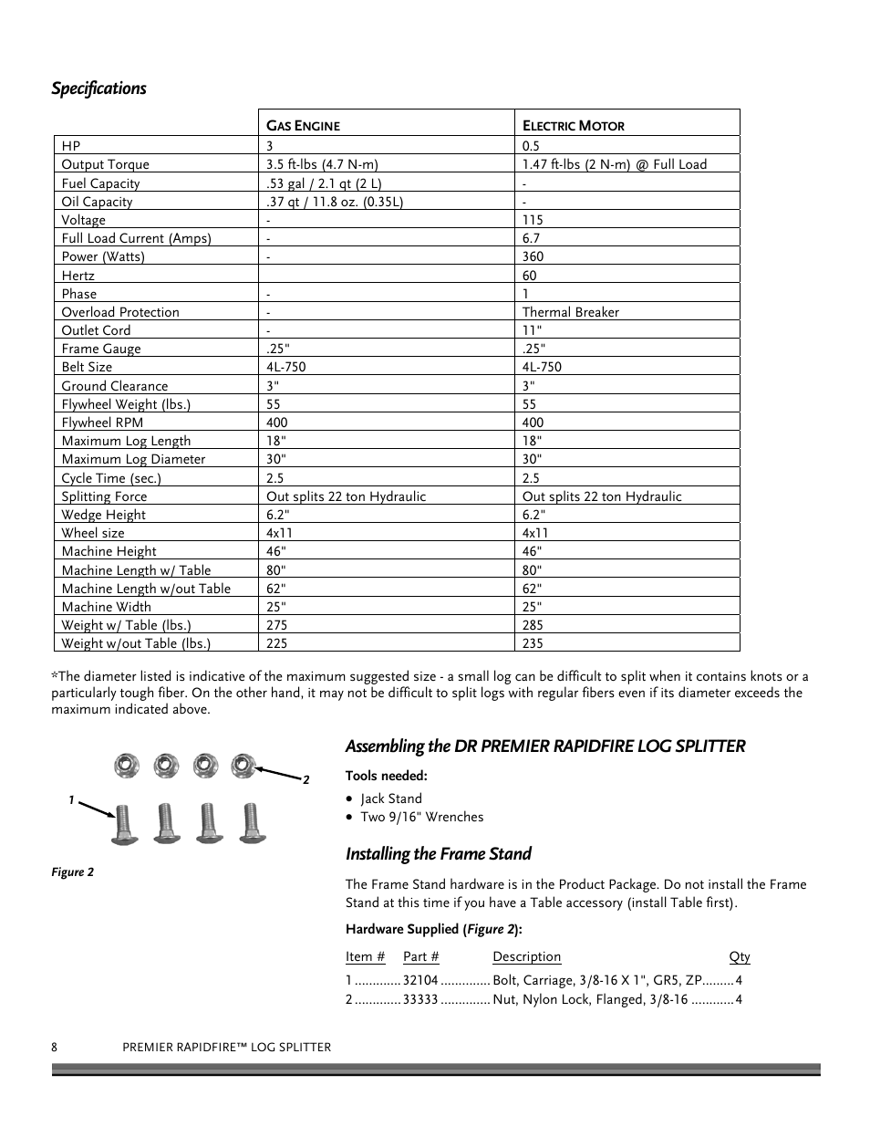 Specifications, Assembling the dr premier rapidfire log splitter, Installing the frame stand | DR Power RapidFire 3.0 HP DR (June 2014 - Present) Operating Manual User Manual | Page 8 / 32