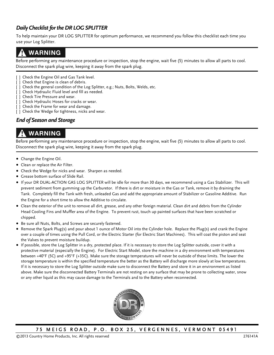 Daily checklist for the dr log splitter, End of season and storage | DR Power Dual Action 15-Ton Gas (Aug 2011 - Present) User Manual | Page 40 / 40