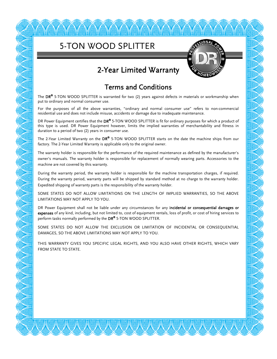 Ton wood splitter, Year limited warranty, Terms and conditions | DR Power Hydraulic 5-Ton (Oct 2010 - July 2013) User Manual | Page 23 / 24