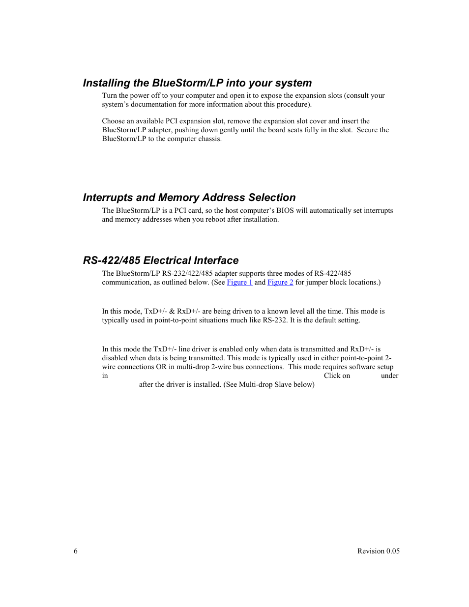 Hardware installation, Installing the bluestorm/lp into your system, Hardware configuration | Interrupts and memory address selection, Electrical interfaces, Rs-422/485 electrical interface, Full duplex mode, Half duplex mode | Connect Tech BlueStorm Multi-port Serial Adapter User Manual | Page 6 / 15